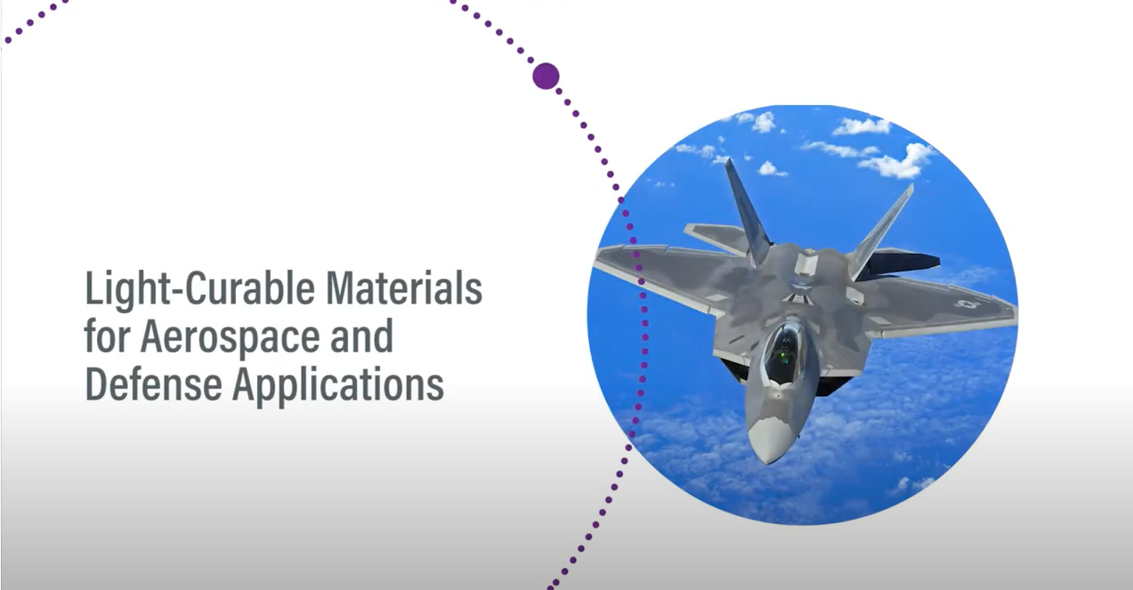Light-Curable Materials for Aerospace and Defense Applications